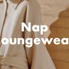 nap-loungewear